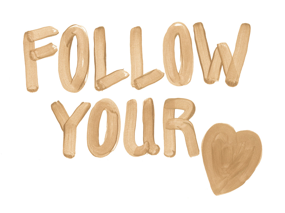 Follow Your Heart II