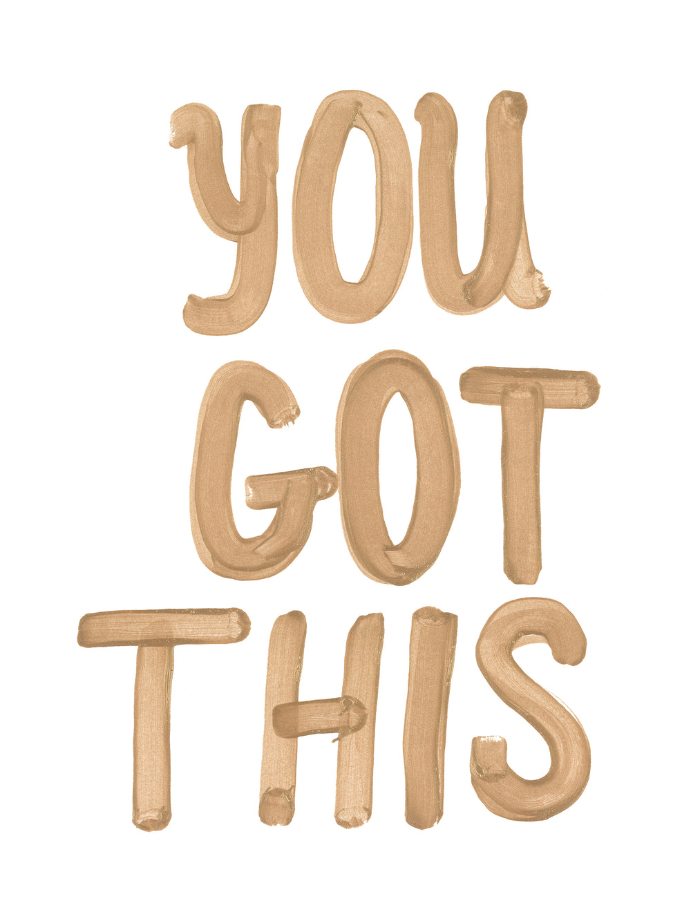 You Got This