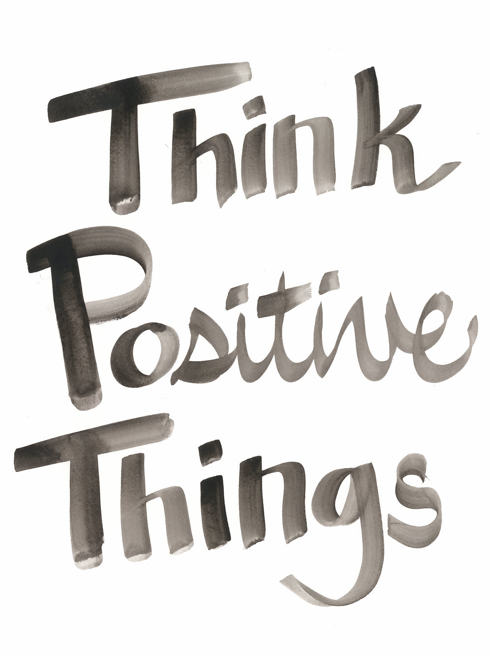 Think Positive Things